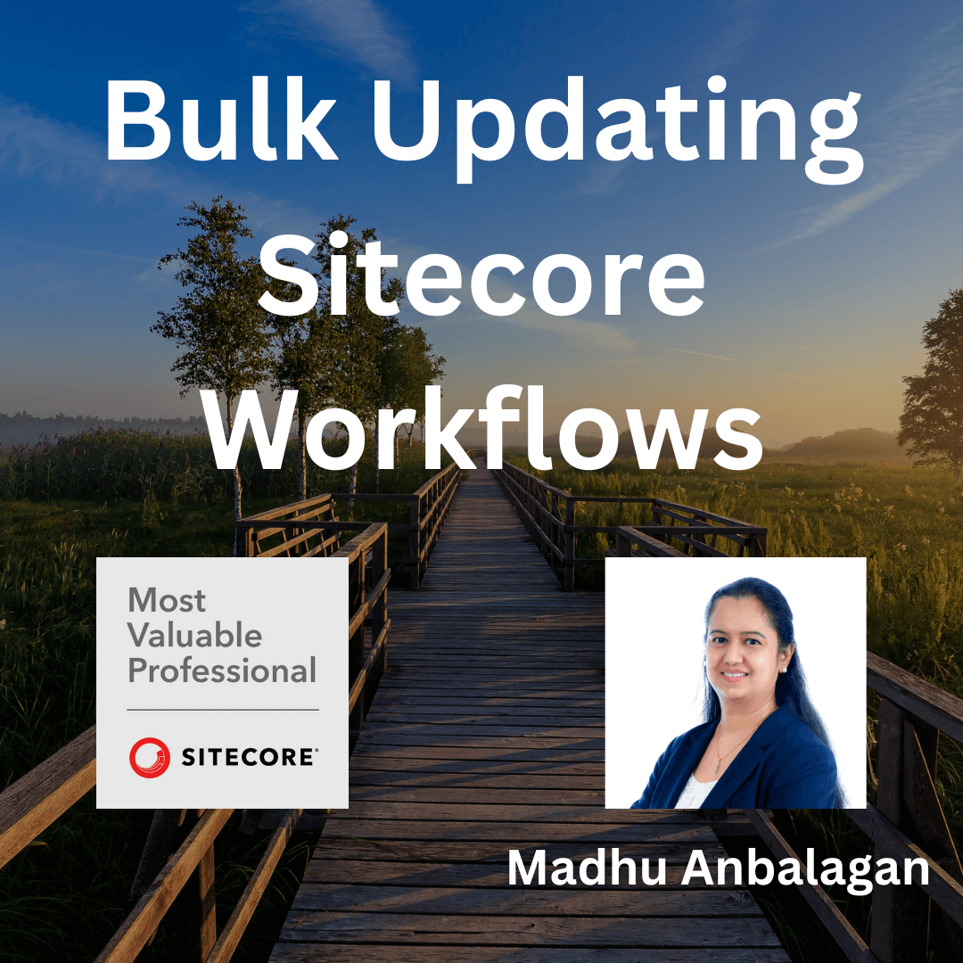 Blog-Sitecore-Bulk-Update-Workflow.png